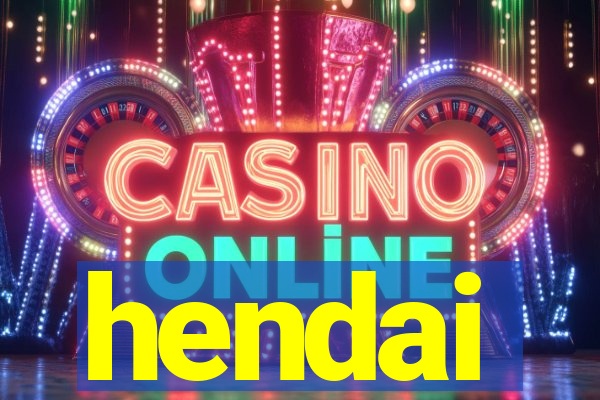 hendai