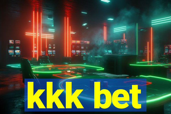 kkk bet