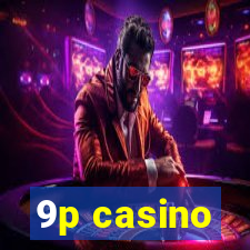 9p casino