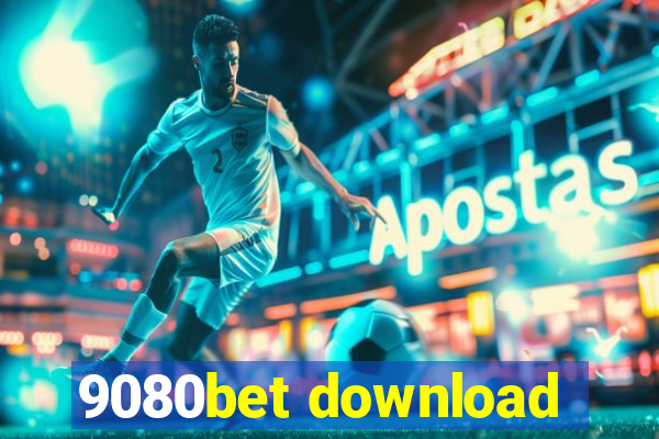 9080bet download