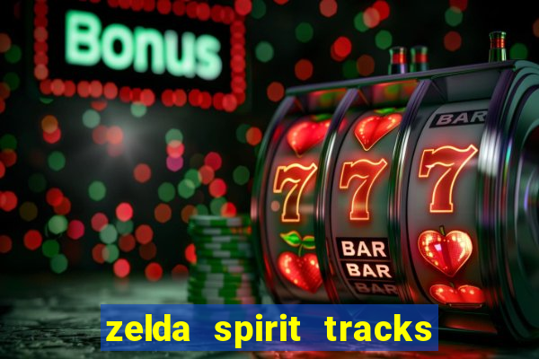 zelda spirit tracks rom pt br