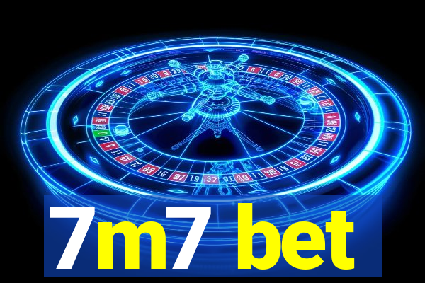 7m7 bet
