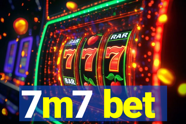 7m7 bet