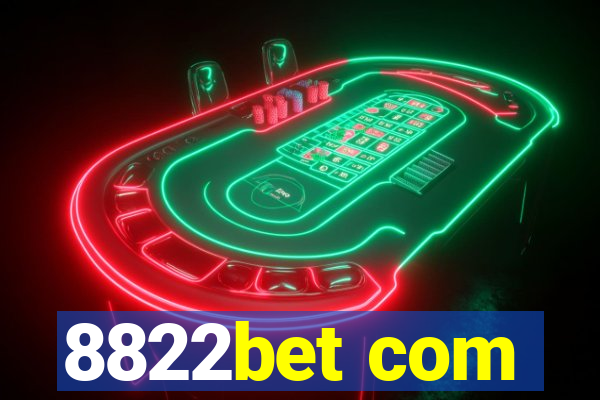 8822bet com