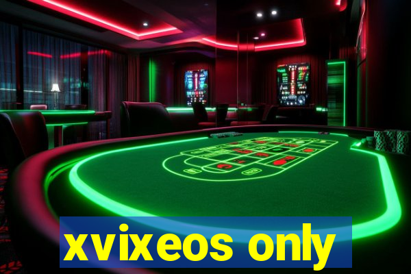 xvixeos only