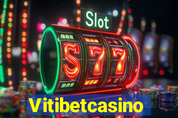 Vitibetcasino
