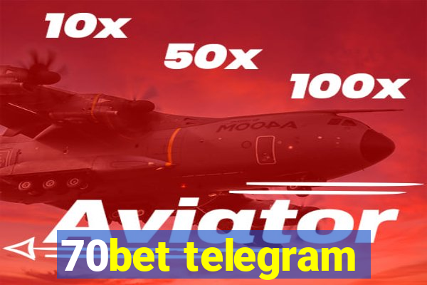 70bet telegram