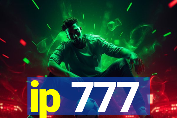 ip 777