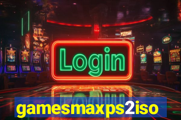 gamesmaxps2iso