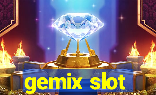gemix slot