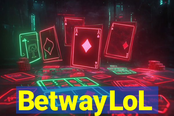 BetwayLoL