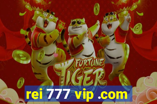 rei 777 vip .com