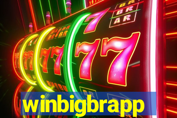 winbigbrapp