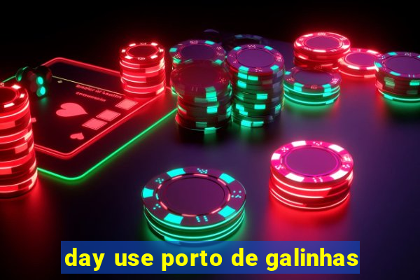 day use porto de galinhas