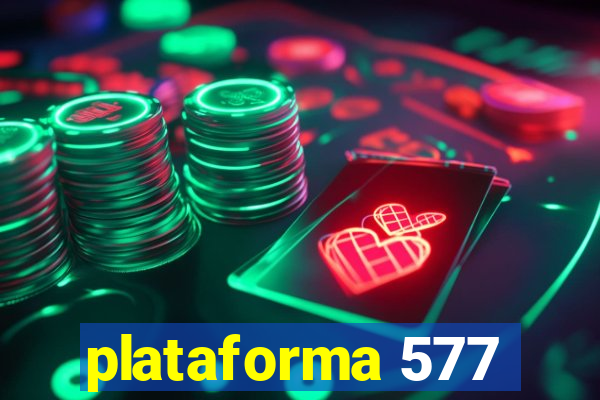 plataforma 577