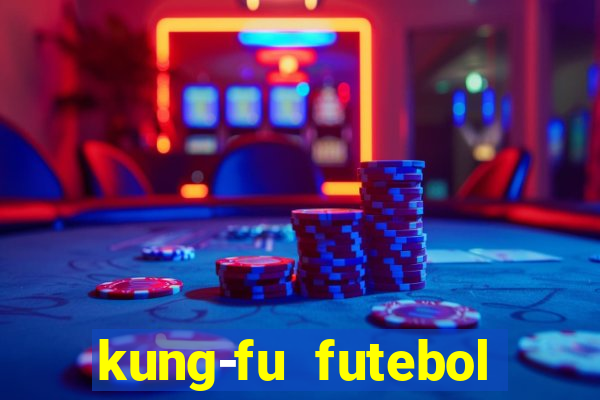 kung-fu futebol clube torrent