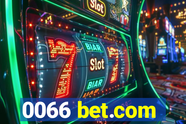 0066 bet.com