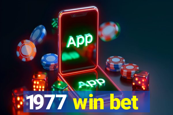 1977 win bet