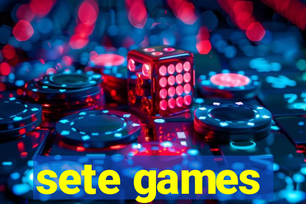 sete games