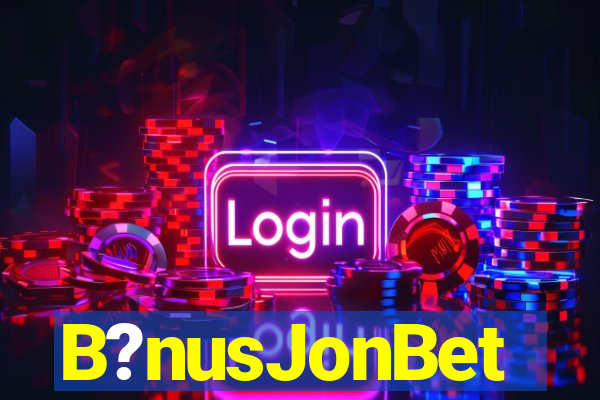 B?nusJonBet