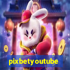 pixbetyoutube