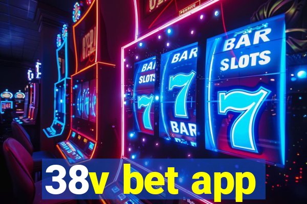 38v bet app