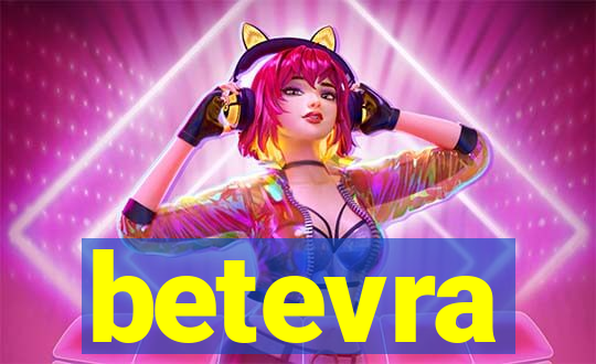 betevra