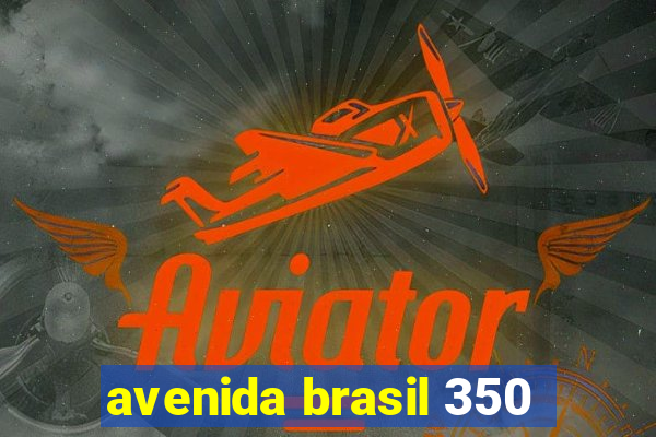 avenida brasil 350