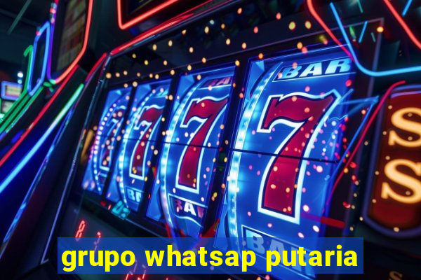 grupo whatsap putaria
