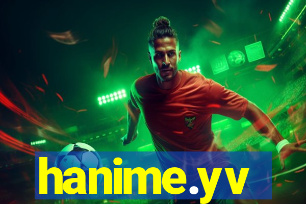 hanime.yv
