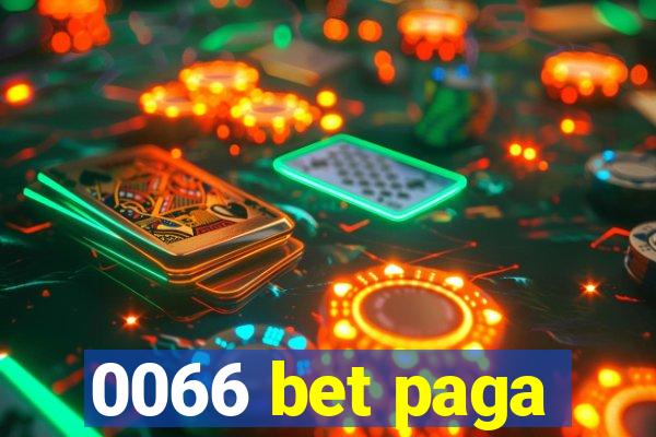 0066 bet paga