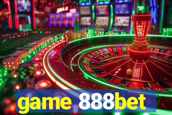 game 888bet