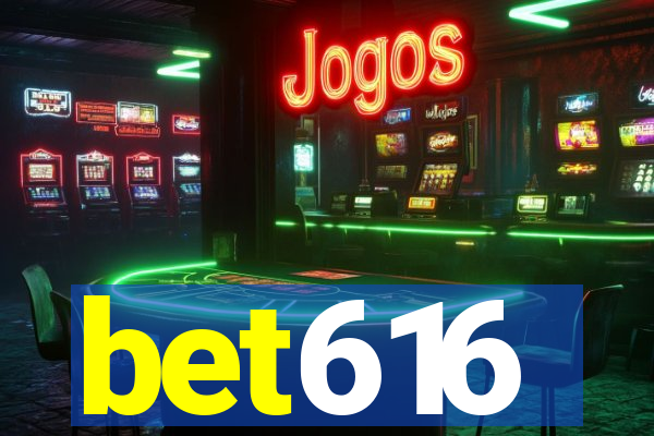 bet616