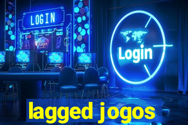lagged jogos