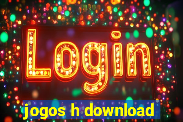 jogos h download