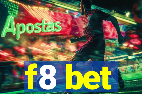 f8 bet