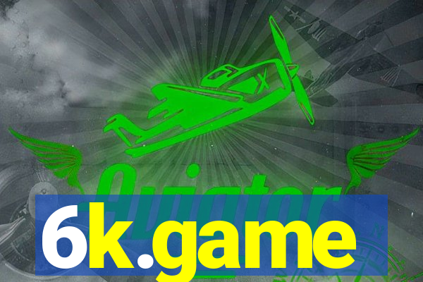 6k.game