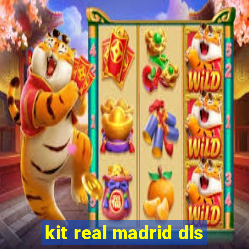 kit real madrid dls