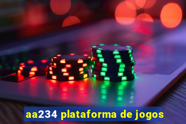 aa234 plataforma de jogos