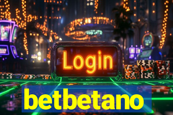 betbetano