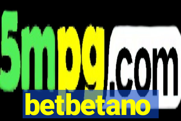 betbetano