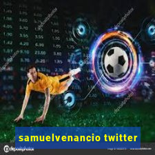 samuelvenancio twitter
