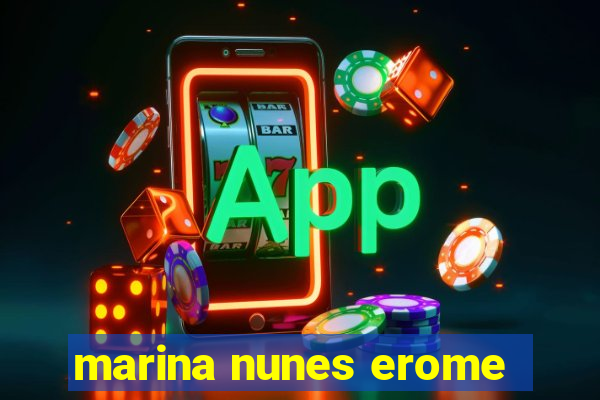 marina nunes erome