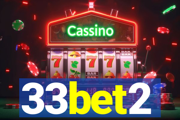 33bet2