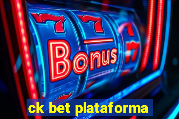 ck bet plataforma