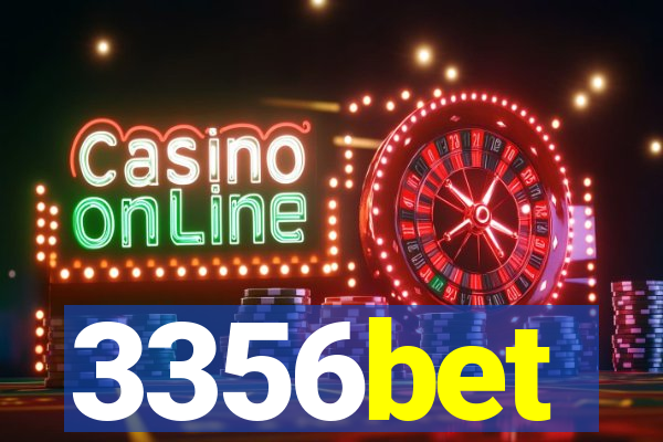 3356bet