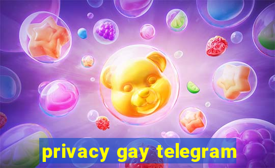 privacy gay telegram