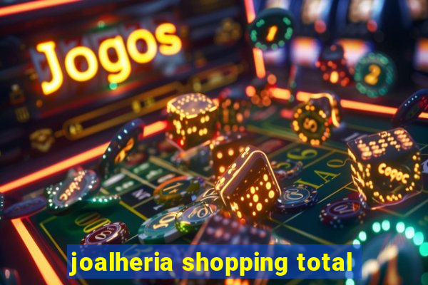joalheria shopping total