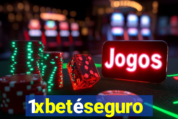 1xbetéseguro
