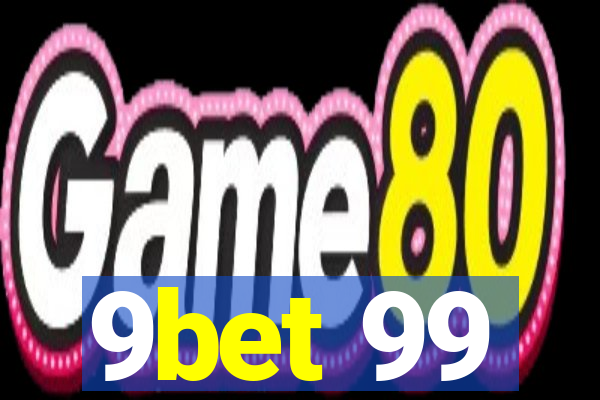 9bet 99